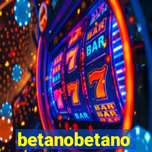 betanobetano