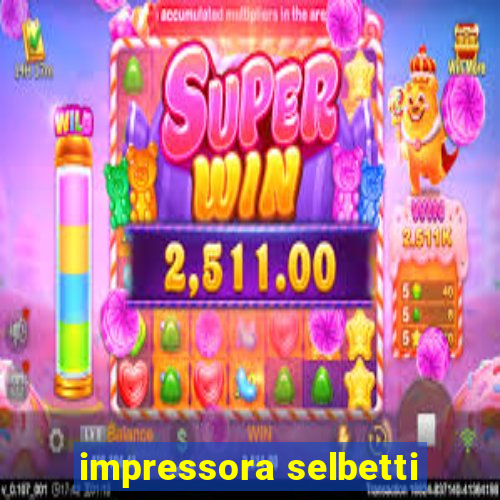 impressora selbetti