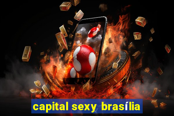 capital sexy brasília