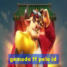 gemado ff pelo id