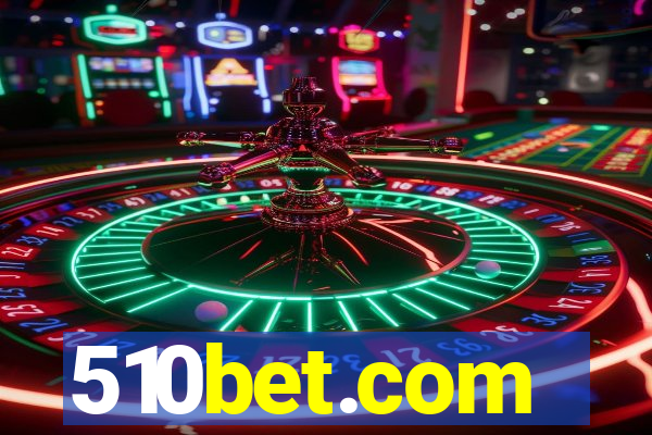 510bet.com