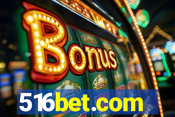 516bet.com