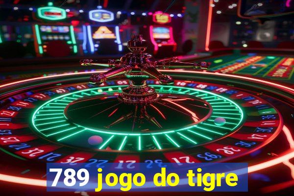 789 jogo do tigre