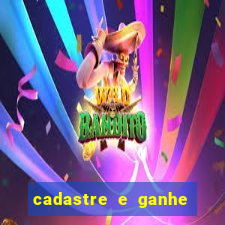 cadastre e ganhe 10 reais bet