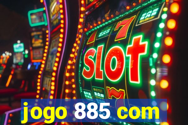 jogo 885 com