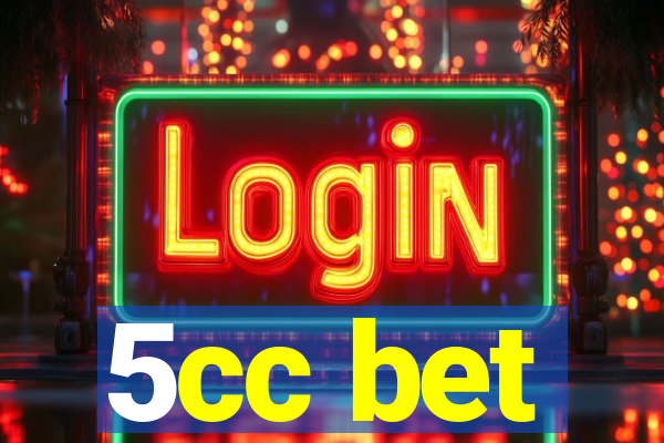 5cc bet