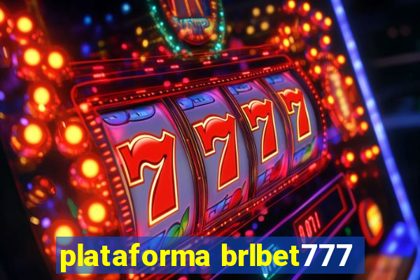 plataforma brlbet777