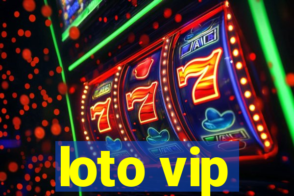 loto vip