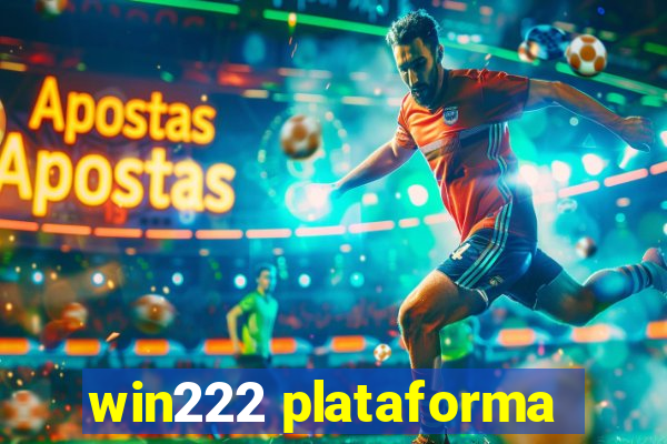 win222 plataforma