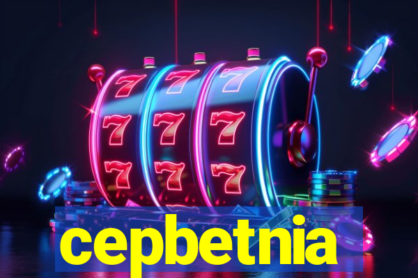 cepbetnia