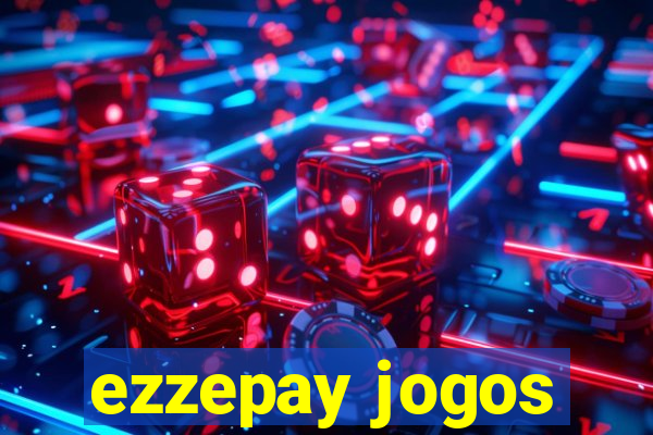 ezzepay jogos