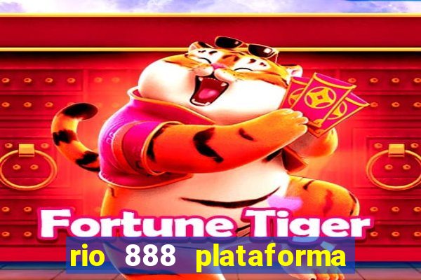 rio 888 plataforma de jogos