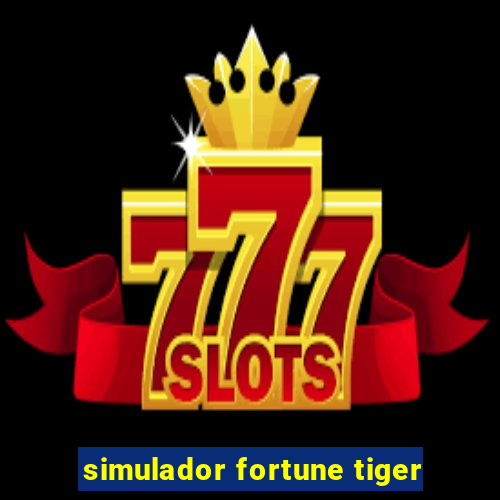 simulador fortune tiger