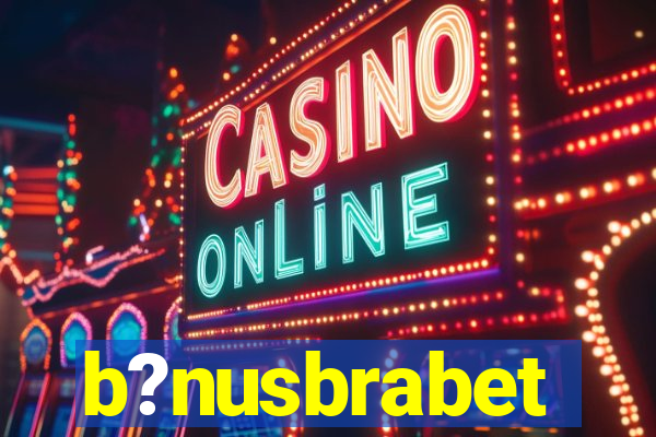 b?nusbrabet