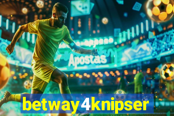 betway4knipser