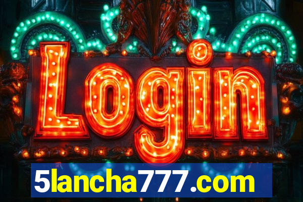 5lancha777.com