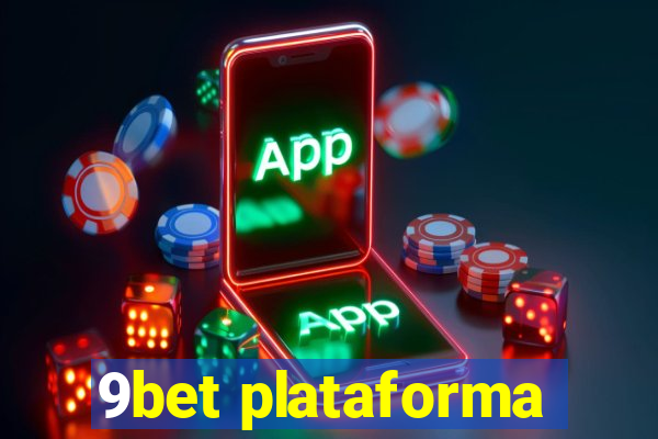 9bet plataforma