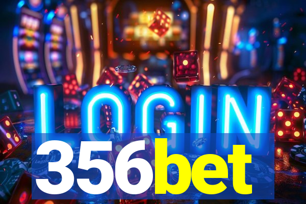 356bet