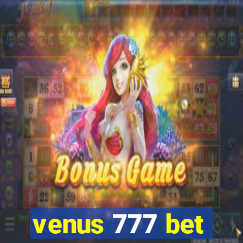 venus 777 bet