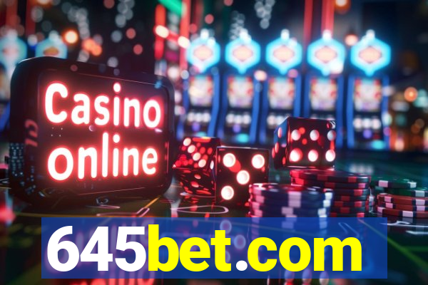 645bet.com