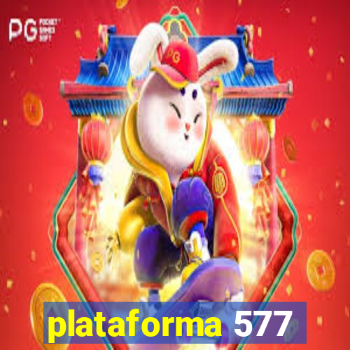 plataforma 577