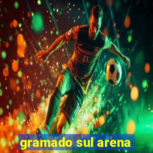 gramado sul arena