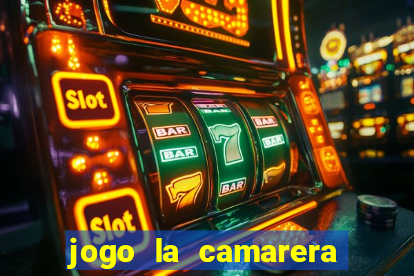 jogo la camarera para celular