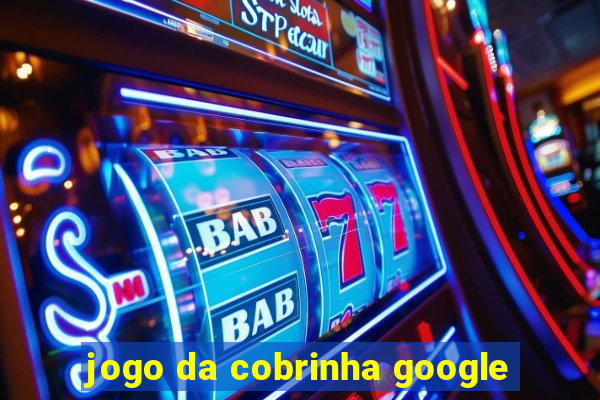 jogo da cobrinha google