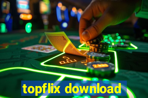 topflix download