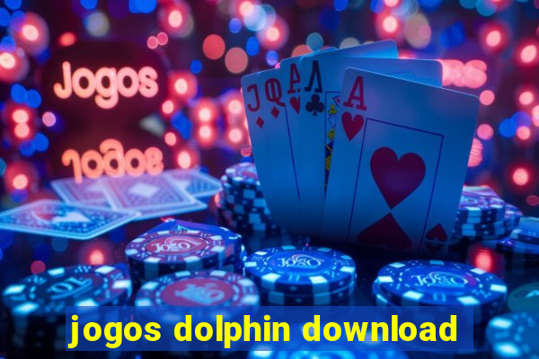 jogos dolphin download