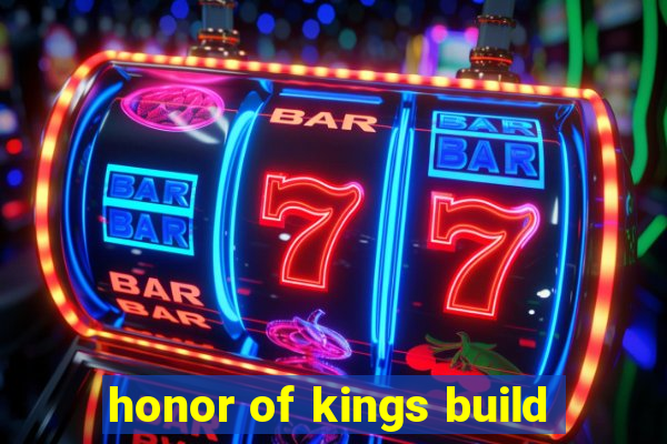 honor of kings build