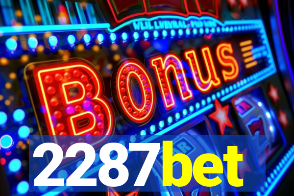 2287bet