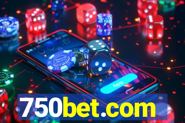 750bet.com