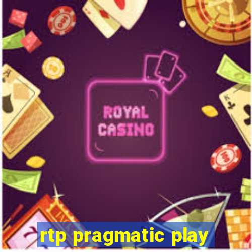 rtp pragmatic play