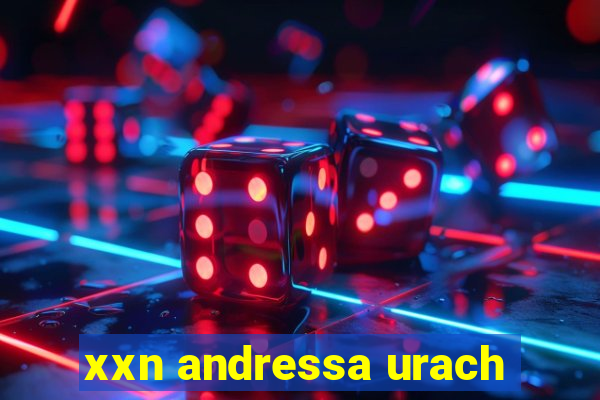 xxn andressa urach