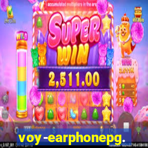 voy-earphonepg.com