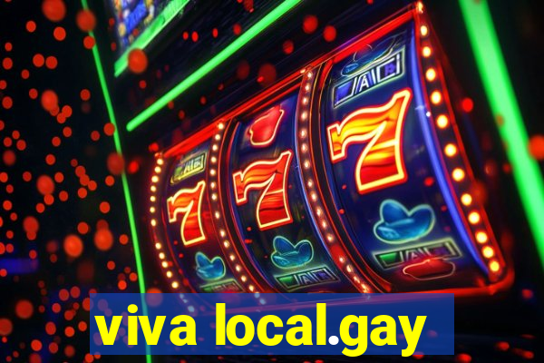 viva local.gay