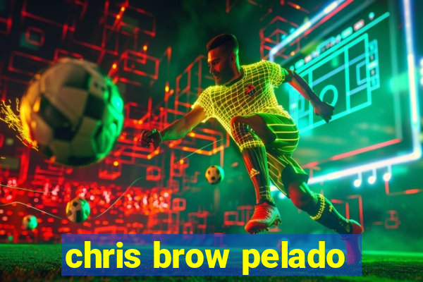 chris brow pelado