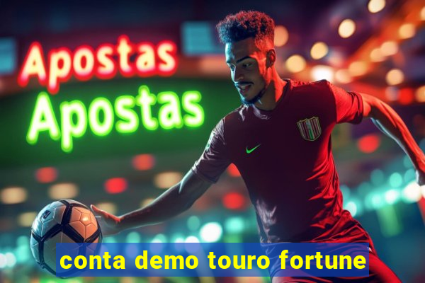 conta demo touro fortune