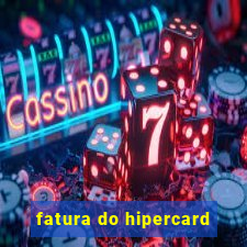 fatura do hipercard