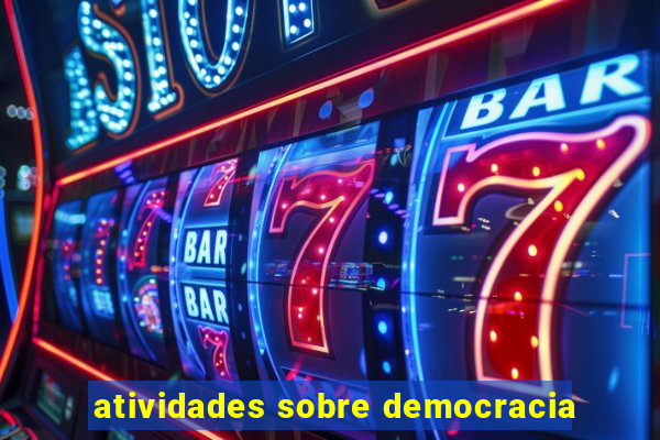 atividades sobre democracia