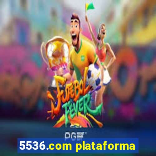 5536.com plataforma