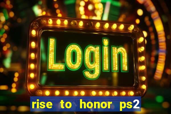 rise to honor ps2 iso pt br