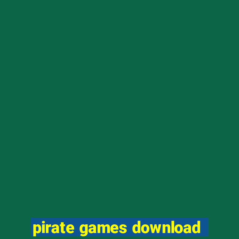 pirate games download