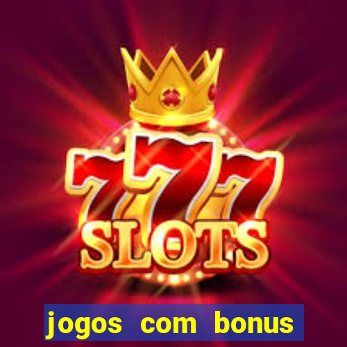 jogos com bonus sem deposito