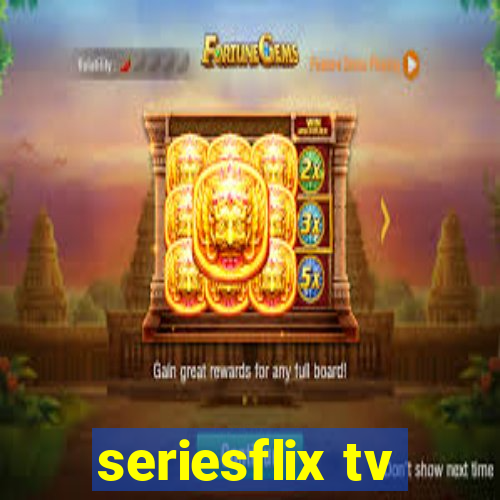 seriesflix tv