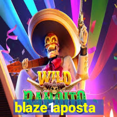 blaze1aposta