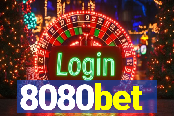 8080bet