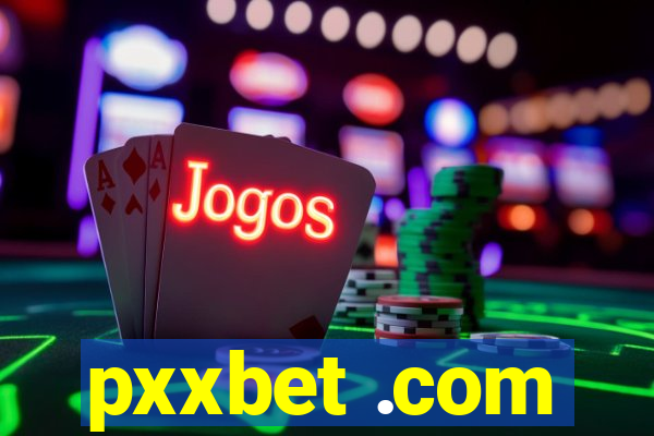 pxxbet .com