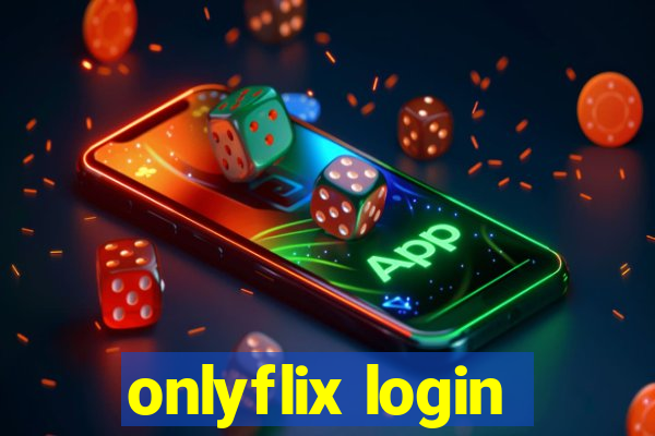 onlyflix login